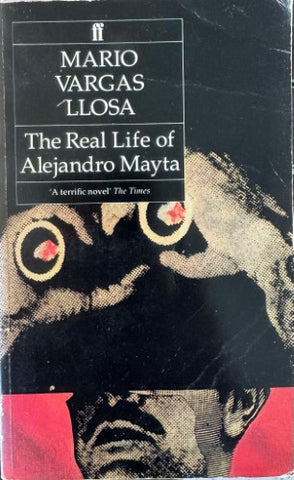 Mario Vargas Llosa - The Real Life Of Alejandro Mayta