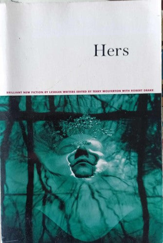 Terry Wolverton (Editor) - Hers : Brilliant New Fiction By Lesbian Writers