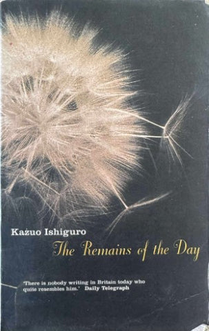 Kazuo Ishiguro - The Remains Of The Day