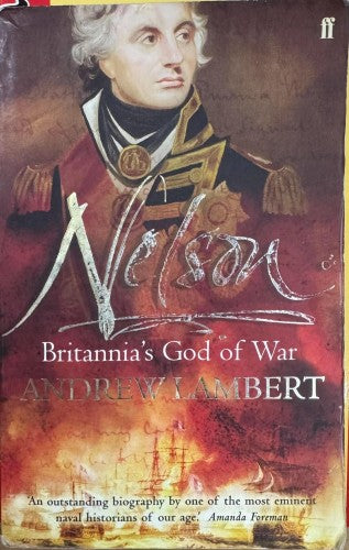 Andrew Lambert - Nelson : Britannia's God Of War