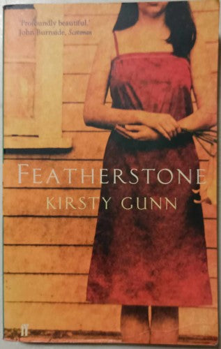 Kirsty Gunn - Featherstone