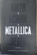 Paul Brannigan / Ian Winwood - Birth School Metallica Death