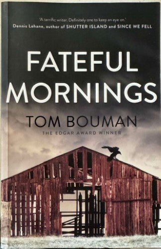 Tom Bouman - Fateful Mornings