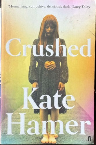 Kate Hamer - Crushed