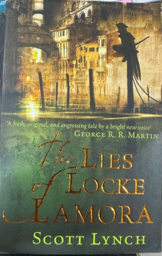 Scott Lynch - The Lies of Loch Lamora