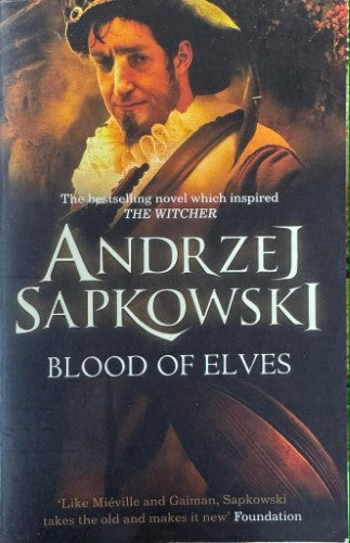 Andrzej Sapkowski - The Witcher #1 : Blood Of Elves