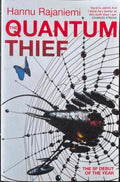 Hannu Rajaniemi - The Quantum Thief