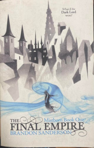 Brandon Sanderson - The Final Empire (Mistborn Book One)