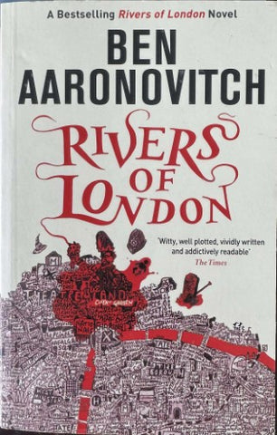 Ben Aaronovitch - Rivers Of London