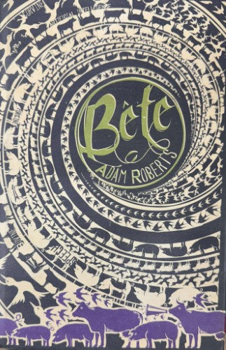 Adam Roberts - Bete (Hardcover)