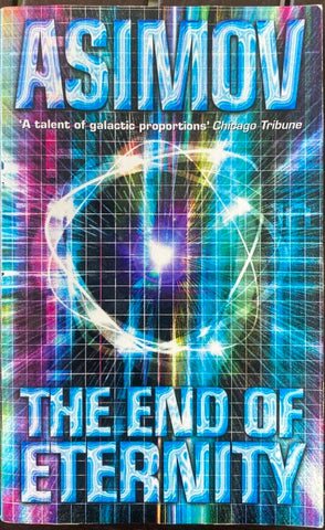 Isaac Asimov - The End Of Eternity