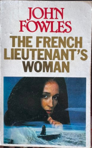 John Fowles - The French Lieuenants Woman