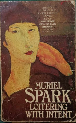 Muriel Spark - Loitering With Intent