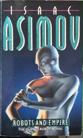 Isaac Asimov - Robots And Empire