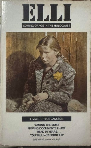 Livia Bitton Jackson - Elli - Coming Of Age In The Holocaust