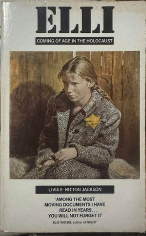 Livia Bitton Jackson - Elli - Coming Of Age In The Holocaust