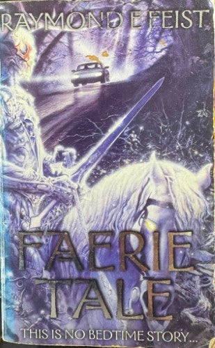 Raymond E. Feist - Faerie Tale