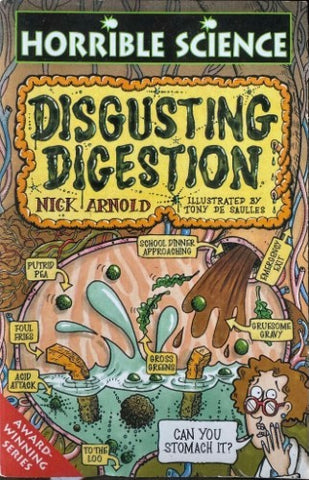 Nick Arnold - Horrible Science : Disgusting Digestion