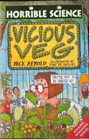 Nick Arnold - Horrible Science : Vicious Veg