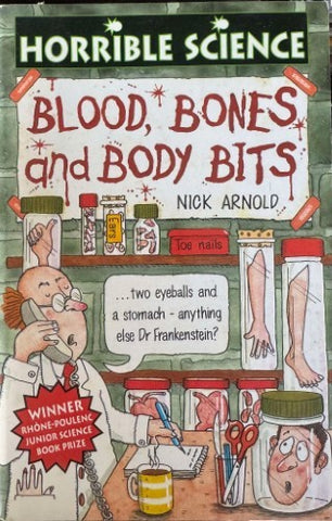 Nick Arnold - Horrible Science : Blood, Bones & Body Bits