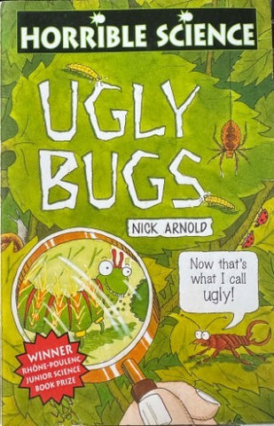 Nick Arnold - Horrible Science : Ugly Bugs