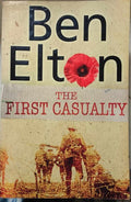 Ben Elton - The First Casualty