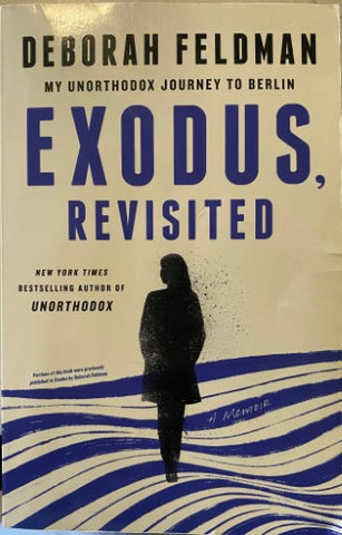 Deborah Feldman - Exodus, Revisited