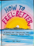 Tori Press - How To Feel Better (Hardcover)