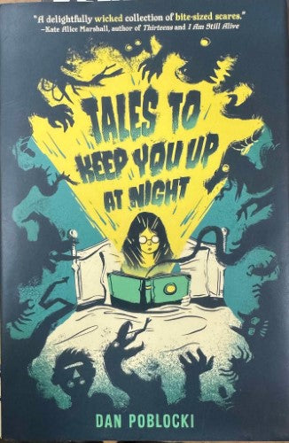 Dan Poblocki - Tales To Keep You Up At Night (Hardcover)