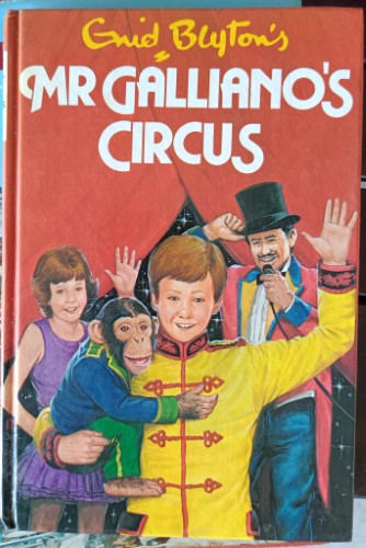 Enid Blyton - Mr Galliano's Circus (Hardcover)