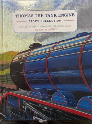 Rev W Audry - Thomas The Tank Engine : Story Collection (Hardcover)