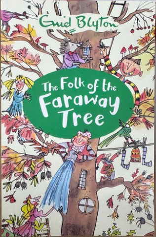 Enid Blyton - The Folk Of The Faraway Tree