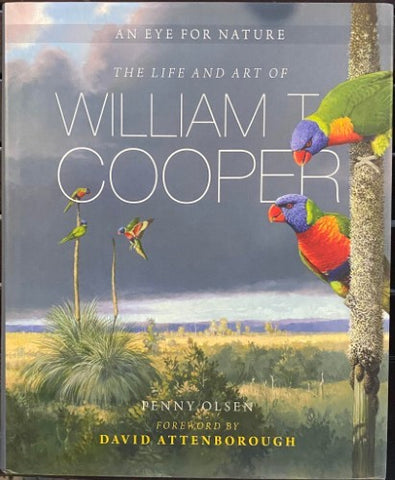 Penny Olsen - An Eye For Nature : The Life & Art Of William Cooper (Hardcover)