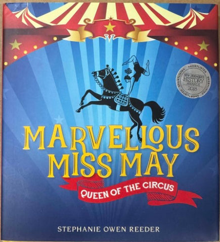 Stephanie Reeder - Marvelous Miss May : Queen Of The Circus (Hardcover)