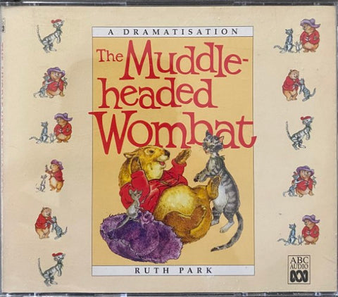 Ruth Park - The Muddle Headed Wombat : A Dramatisation (CD)