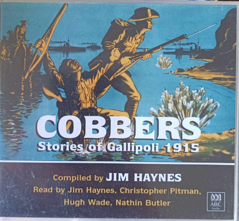 Jim Haynes - Cobbers : Stories Of Gallipoli 1915 (CD)