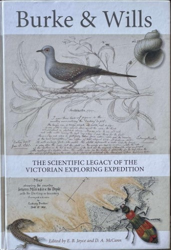 E.B Joyce / D.A McCann - Burke & Wills : The Scientific Legacy Of The Victorian Exploring Expedition (Hardcover)
