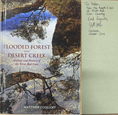 Matthew Colloff - Flooded Forest & Desert Creek : Ecology & History Of The River Red Gum (Hardcover)