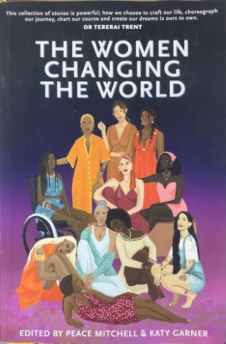 Peace Mitchell / Katy Garner - The Women Changing The World