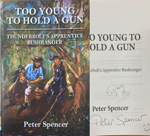 Peter Spencer - Too Young to Hold A Gun