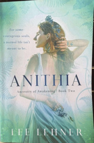 Lee Lehner - Anithia - Ancestry Of Awakening Book 2
