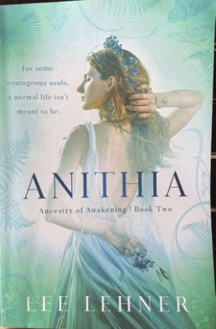 Lee Lehner - Anithia - Ancestry Of Awakening Book 2