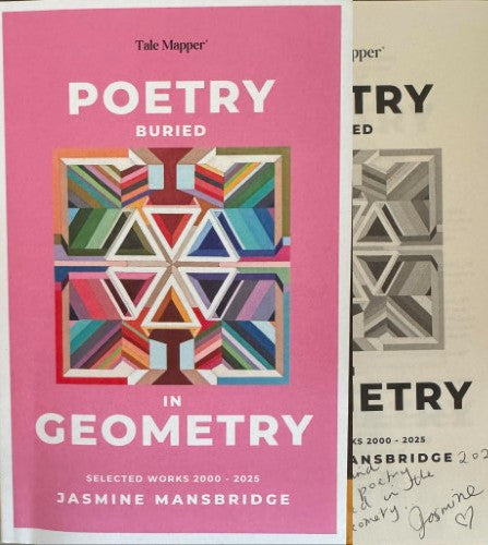 Jasmine Mansbridge - Poetry Buried In Geometry (Selected Works 2000-2025)