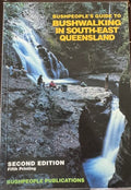 Bushpeople Publications - Bushwalking In South-East Queensland (2nd Edn)