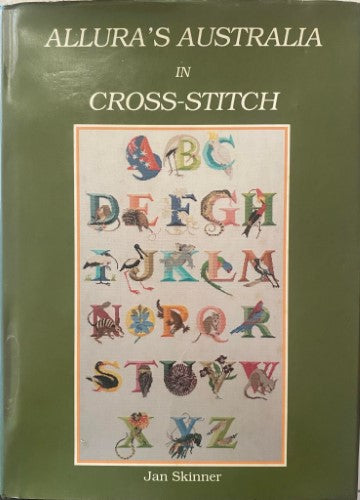 Jan Skinner - Allura's Australia In Cross Stitch (Hardcover)