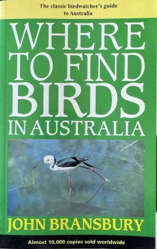 John Bransbury - Where To Find Birds In Australia