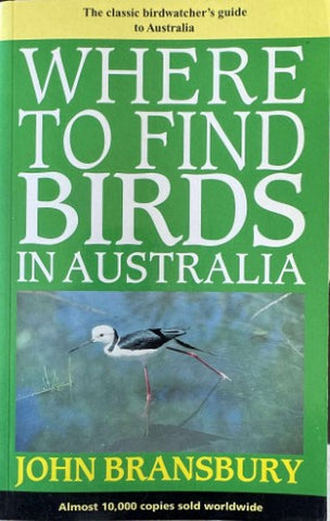 John Bransbury - Where To Find Birds In Australia