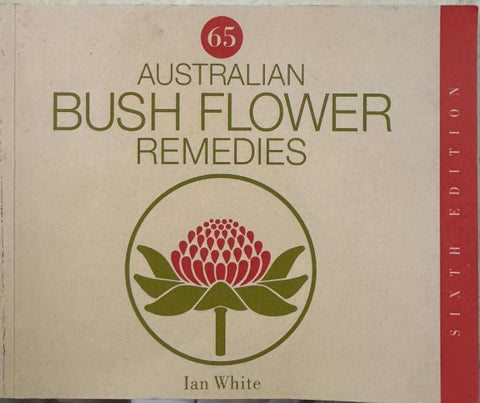 Ian White - Australian Bush Flower Remedies