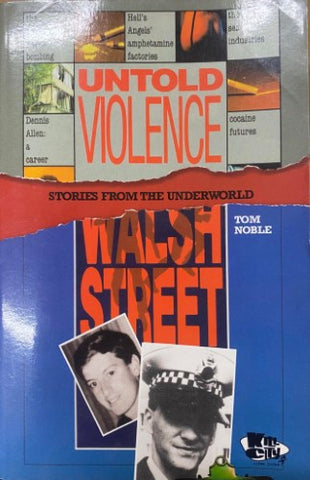 Tom Noble - Untold Violence / Walsh Street