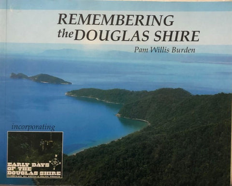 Pam Willis-Burden - Remembering The Douglas Shire